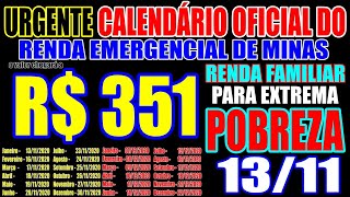 URGENTE! CALENDÁRIO OFICIAL DO RENDA  EMERGENCIAL DE MINAS, RENDA FAMILIAR PARA EXTREMA POBREZA.