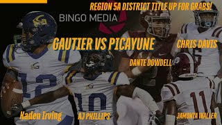 Gautier Gators vs Picayune Maroon Tide|5A District Title| 4 ⭐️ RB Dante Dowdell | QB Kaden Irving.