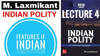 Salient Features of Indian Constitution; Know federal system and unitary features| Polity--Lecture 4