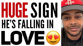 HUGE SIGN that a guy is falling in LOVE with you! | HOW TO TELL IF HE LOVES YOU