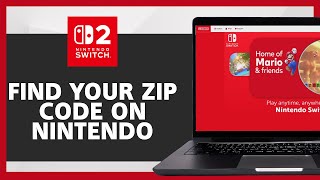 How To Find Your Zip Code On Nintendo Switch 2
