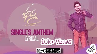 Single's Anthem || Bheeshma || MrC Editz