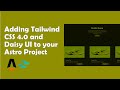 Stylish Astro JS with Tailwind & Daisy UI