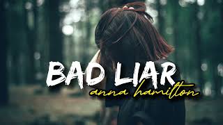 Imagine Dragons - Bad Liar Acoustic Cover By Anna Hamilton Lyrics