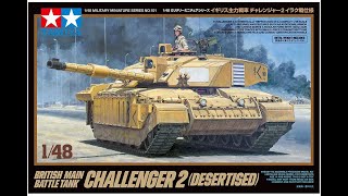 製作①タミヤ 1/48 イギリス主力戦車 チャレンジャー2 イラク戦仕様 1/48 SCALE BRITISH MAIN BATTLE TANK CHALLENGER 2 (DESERTISED)