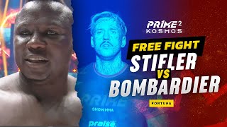 FREE FIGHT | BOMBARDIER vs STIFLER | PRIME 2