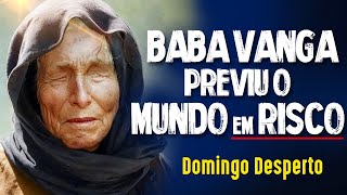 2025: PREVISÕES ASSUSTADORAS de BABA VANGA