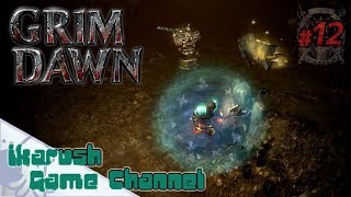 #12 ikarush,COLT.Gの「Grim Dawn（グリムドーン）」～Act3-1:COLT GUN FIRE！ハサミムシの女王掃討編～【ハクスラ】