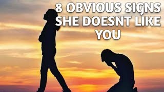 SIGNS SHES NOT INTO YOU | 8 OBVIOUS SIGNS A GIRL DOESN'T LIKE YOU | YOUR CRUSH HATES YOU