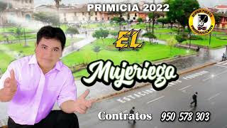 SANTIAGO CARRERA / EL MUJERIEGO ( PRIMICIA 2022).