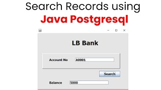 Search Records using Java Postgresql