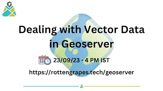 Dealing with Vector data in Geoserver!