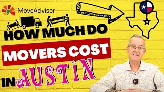 📦 How Much Do Movers Cost in Austin? Local & Interstate Moving Prices Explained