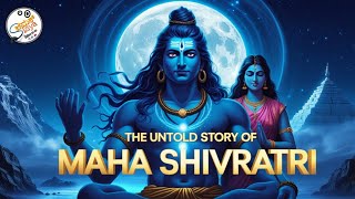 🔱 The Untold Story of Maha Shivratri: A Divine Journey 🔥