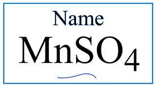 How to Write the Name for MnSO4