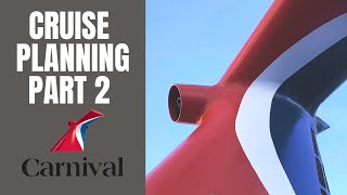 What You Need to Know Before Your First Carnival Cruise – Part Two