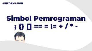 Symbol Programming | DuniaCoding | Information