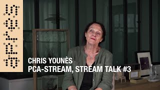 PCA-STREAM, Stream Talks #3, Chris Younès