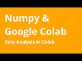 Numpy Google Colab - Numeric Computation Library for Python