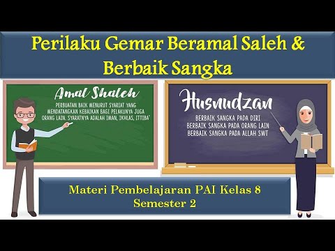 Materi PAI Kelas 8 BAB Macam-Macam Perilaku Beramal Saleh & Berbaik ...