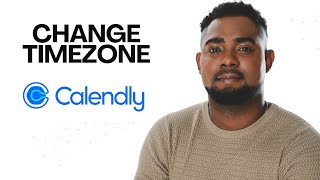 How to Change Timezone on Calendly (Fix Wrong Meeting Times!)