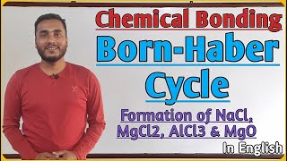 Born-Haber Cycle | Formation of NaCl, MgCl2, AlCl3 & MgO | Lattice Energy.@GTScienceTutorial