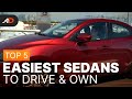 Top 5 Easiest Sedans to Drive and Own - Behind a Desk