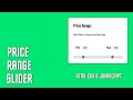 Simple Price Range Slider With HTML CSS and JavaScript | HowToCodeSchool.com