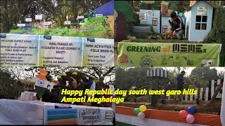 Happy Republic day || south west garo hills Ampati ||  Meghalaya