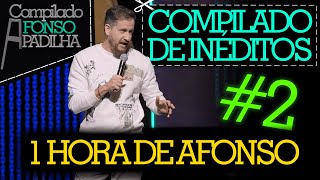 COMPILADO AFONSO PADILHA VÍDEOS INÉDITOS #2