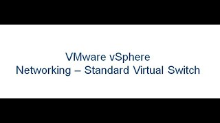 Module 5 VMware Networking theory P1