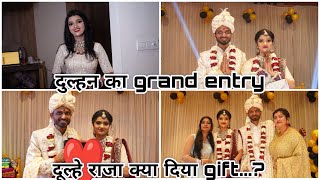 Vlog#3934 दुल्हन का grand entry || दूल्हे राजा क्या दिया gift...?