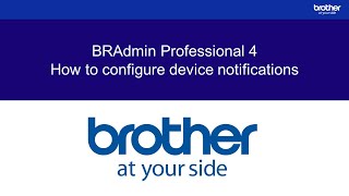 BRAdmin Professional 4 როგორ დააკონფიგურიროთ მოწყობილობის შეტყობინებები