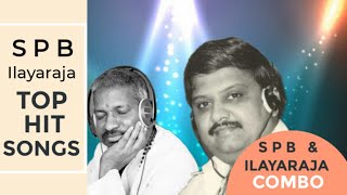 Top Hits of SPB & Ilayaraja | Evergreen Tamil Hits | SPB Super Hits | Ilayaraja Super Hits