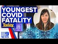 Victorian child under ten dies with COVID-19 | Coronavirus | 9 News Australia