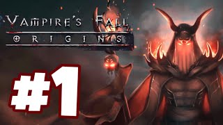 Vampire’s Fall: Origins | Gameplay Walkthrough Part 1 | Tutorial