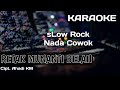 Karaoke/Lirik RETAK MUNANTI BELAH | Cipt. Ahadi KM