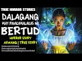 dalagang may pinakamalakas na bertud aswang true story