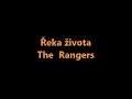 the rangers Řeka života smlk