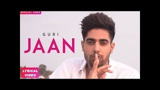 JAAN - GURI | whatsapp status videos | Latest Punjabi Songs 2018   💐 💐 🎂 🎂 💐 💐