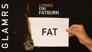 Eat These FOODS To Burn FAT From Your Body - 4 Fat Burning Foods