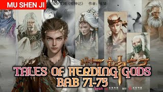 ⚡️Mu Shen Ji Bab 71-75 | Alur Cerita Donghua Tales Of Herding Gods Versi Novel Indonesia