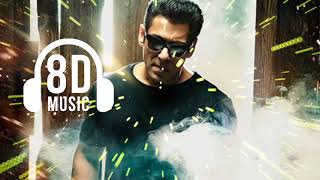 Radhe Title Track ( 8D AUDIO ) - Salman Khan | Sajid Wajid | Disha P | Radhe Your Most Wanted Bhai