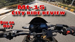 Yamaha MT-15 city ride review and details | 2025 buy or not for daily use? #mt15 #mt15ride