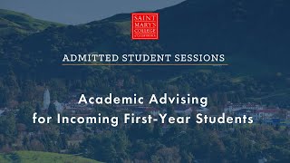 Academic Advising for Incoming First-Year Students