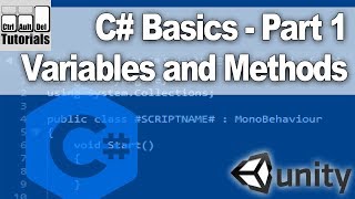 Csharp (C#) Basics for Unity - Variables and Methods