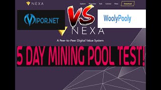 Nexa mining pool test: Woolypooly vs Vipor pool, is woolypooly recalculation working as intended?