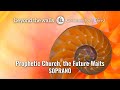 CCS 362 - Prophetic Church, the Future Waits - SOPRANO