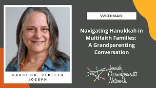 Navigating Hanukkah in Multifaith Families: A Grandparenting Conversation