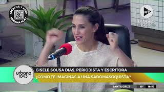 Gisele Sousa Dias en #VueltaYMedia - No es lo que parece: Bioquímica y Sadomasoquista